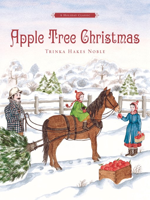 Trinka Hakes Noble创作的Apple Tree Christmas作品的详细信息 - 可供借阅